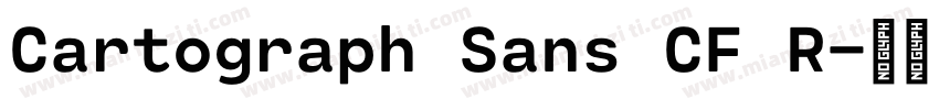Cartograph Sans CF R字体转换